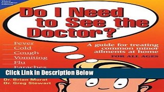 [Best Seller] Do I Need to See the Doctor? A Guide for Treating Common Minor Ailments at Home for