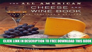 New Book The All American Cheese and Wine Book