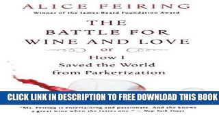 Collection Book The Battle for Wine and Love: or How I Saved the World from Parkerization