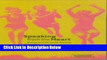[Get] Speaking from the Heart: Gender and the Social Meaning of Emotion (Studies in Emotion and