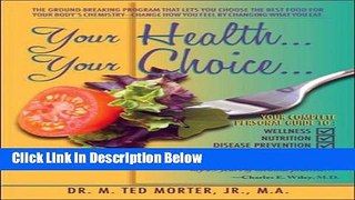 [Fresh] Your Health... Your Choice...: 2009 Edition Online Ebook