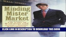 [PDF] Minding Mr. Market: Ten Years on Wall Street With Grant s Interest Rate Observer Popular