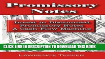 [PDF] Promissory Notes: Invest in Discounted Promissory Notes a Cash Flow Machine Full Colection
