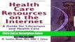 [Fresh] Health Care Resources on the Internet: A Guide for Librarians and Health Care Consumers