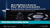 [Best] Architecture for Astronauts: An Activity-based Approach (Springer Praxis Books) Online Books