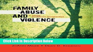 [Get] Family Abuse and Violence: A Social Problems Perspective (Violence Prevention and Policy)