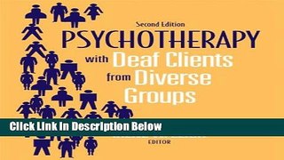 [Best] Psychotherapy with Deaf Clients from Diverse Groups Online Ebook