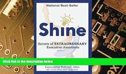 Download Video: Big Deals  Shine: Secrets of Extraordinary Executive Assistants  Free Full Read Most Wanted