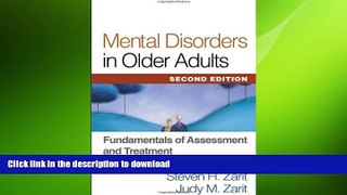 FAVORITE BOOK  Mental Disorders in Older Adults, Second Edition: Fundamentals of Assessment and