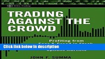 [Get] Trading Against the Crowd: Profiting from Fear and Greed in Stock, Futures and Options