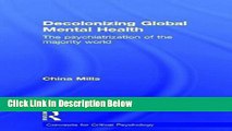 [Reads] Decolonizing Global Mental Health: The psychiatrization of the majority world (Concepts