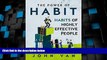 Big Deals  The Power Of Habit: Habits Of Highly Effective People  Free Full Read Most Wanted