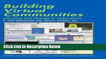 [Get] Building Virtual Communities: Learning and Change in Cyberspace (Learning in Doing: Social,