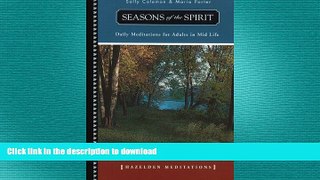 FAVORITE BOOK  Seasons of the Spirit: Daily Meditations for Adults in Mid-Life (Daily Meditations