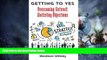 Big Deals  Getting to Yes: Overcoming Network Marketing Objections  Free Full Read Most Wanted