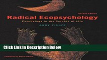 [Get] Radical Ecopsychology, Second Edition: Psychology in the Service of Life (Suny Series in