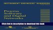 Read Instrument Engineers  Handbook, Third Edition, Volume Three: Process Software and Digital