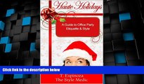 Big Deals  Haute Holidays: A Guide to Office Party Etiquette   Style  Free Full Read Most Wanted
