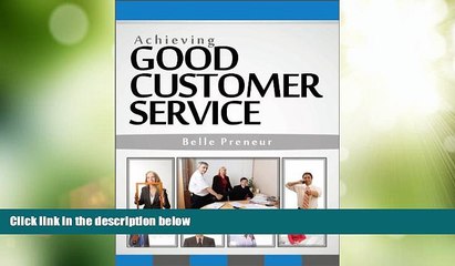 Big Deals  Achieving Good Customer Service (See My Potential Book 2)  Free Full Read Most Wanted