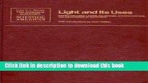 Read Light and Its Uses - Making and Using Lasers, Holograms, Interferometers and Instruments of