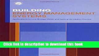 Read Building Energy Management Systems: An Application to Heating, Natural Ventilation, Lighting