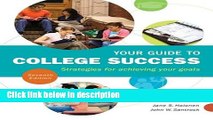 [Get] Your Guide to College Success: Strategies for Achieving Your Goals (Textbook-specific CSFI)