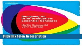 [Get] Designing for Print Production: Essential Concepts (Graphic Design/Interactive Media) Online
