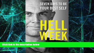 Big Deals  Hell Week: Seven Days to Be Your Best Self  Best Seller Books Most Wanted