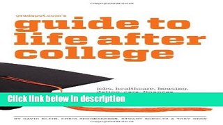 [Get] Gradspot.com s Guide to Life After College Online New
