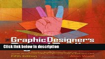 [Get] The Graphic Designer s Digital Toolkit: A Project-Based Introduction to Adobe Photoshop CS5,