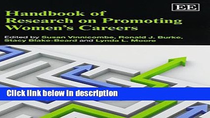 [Get] Handbook of Research on Promoting Women s Careers (Research Handbooks in Business and