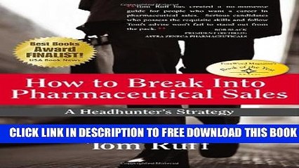 Collection Book How to Break Into Pharmaceutical Sales: A Headhunter s Strategy