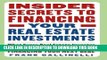 Collection Book Insider Secrets to Financing Your Real Estate Investments: What Every Real Estate