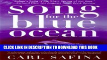New Book Song for the Blue Ocean: Encounters Along the World s Coasts and Beneath the Seas