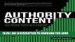 [PDF] Authority Content: The Simple System for Building Your Brand, Sales, and Credibility Full