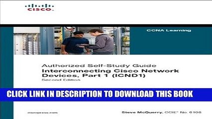 New Book Interconnecting Cisco Network Devices, Part 1 (ICND1): CCNA Exam 640-802 and ICND1 Exam