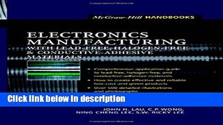 [Get] Electronics Manufacturing  : with Lead-Free, Halogen-Free, and Conductive-Adhesive Materials