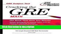 [Get] Cracking the GRE Math (Princeton Review: Cracking the GRE) Free New