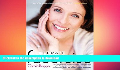 READ  Ultimate Facercise: The Complete and Balanced Muscle-Toning Program for RenewedVitality and
