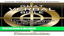[Get] The PowerScore GMAT Verbal Bible: A Comprehensive System for Attacking GMAT Verbal Questions
