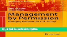 [Get] Management by Permission: Managing People in the 21st Century (Management for Professionals)