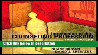 [Get] Introduction to the Counseling Profession (3rd Edition) Online New