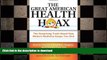 READ  The Great American Health Hoax: The Surprising Truth About How Modern Medicine Keeps You