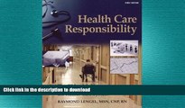 READ  Health Care Responsibility: The Older Adults Guide to Surviving the Health Care System