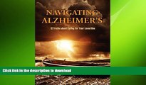 READ  Navigating Alzheimer s: 12 Truths about Caring for Your Loved One FULL ONLINE