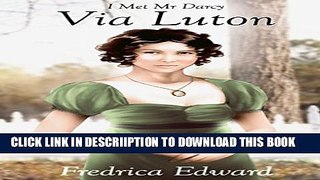 [PDF] I Met Mr Darcy Via Luton Full Online