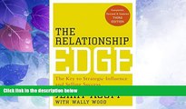 Big Deals  The Relationship Edge: The Key to Strategic Influence and Selling Success  Free Full