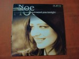 NOE.(I NEED YOU TONIGHT.(SISTEMA 3 MIX.)(12''.)(2003.)