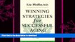 FAVORITE BOOK  Winning Strategies for Successful Aging (Yale University Press Health   Wellness)