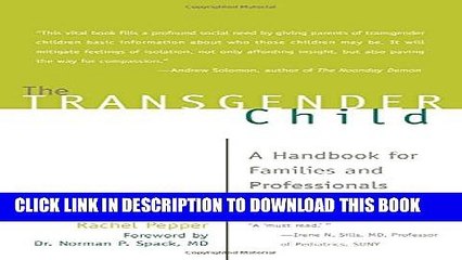 [PDF] The Transgender Child: A Handbook for Families and Professionals Popular Colection